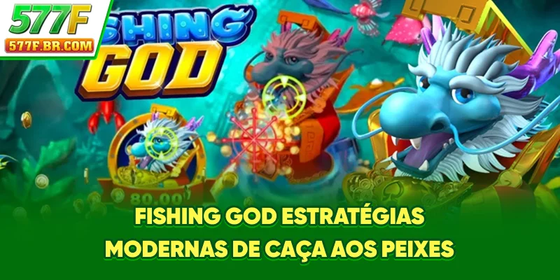 Fishing God