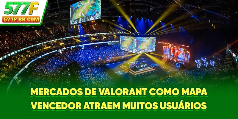 Mercados de Valorant como mapa vencedor atraem muitos usuários