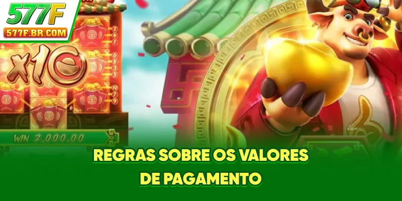 Regras sobre os valores de pagamento