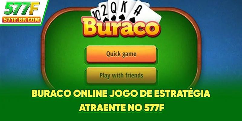 Buraco Online - Jogo de Estratégia Atraente no 577F